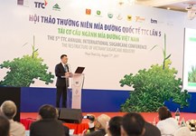 Hội thảo thường niên mía đường Quốc tế TTC - Lần V: Tái cơ cấu ngành mía đường Việt Nam